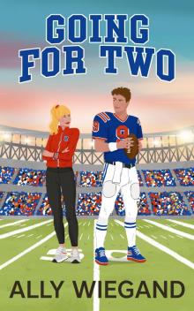 Going For Two (Chicago Heartbreakers) Going For Two (Chicago Heartbreakers)