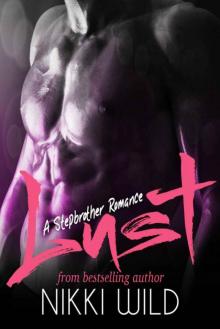 LUST (A STEPBROTHER ROMANCE)