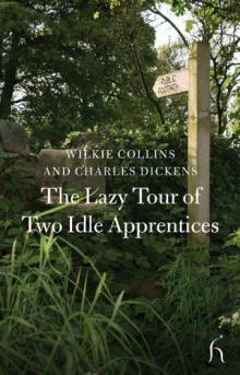 The Lazy Tour of Two Idle Apprentices The Lazy Tour of Two Idle Apprentices