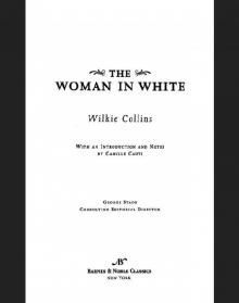 Woman in White (Barnes & Noble Classics Series) Woman in White (Barnes & Noble Classics Series)