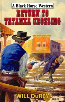 Return to Tatanka Crossing Return to Tatanka Crossing
