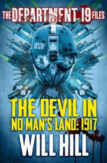 The Devil in No Man's Land: 1917 The Devil in No Man's Land: 1917