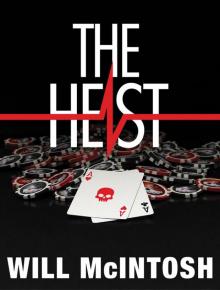 The Heist The Heist