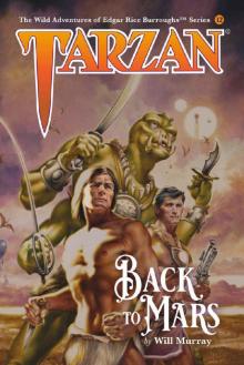 Tarzan: Back to Mars (The Wild Adventures of Tarzan Book 2)