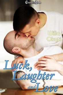 Luck, Laughter and Love Luck, Laughter and Love