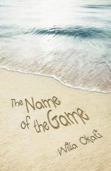 The Name of the Game The Name of the Game