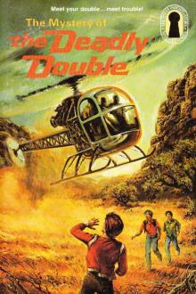 The Mystery of the Deadly Double The Mystery of the Deadly Double
