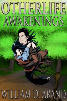 Otherlife Awakening: The Selfless Hero Trilogy Otherlife Awakening: The Selfless Hero Trilogy