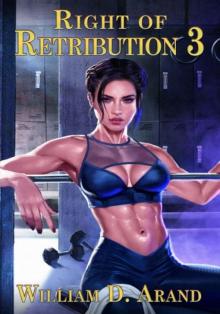 Right of Retribution: Book 3
