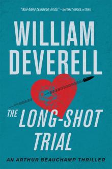 The Long-Shot Trial The Long-Shot Trial
