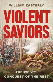 Violent Saviors Violent Saviors