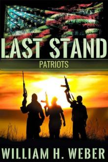 Last Stand: Patriots (Book 2)