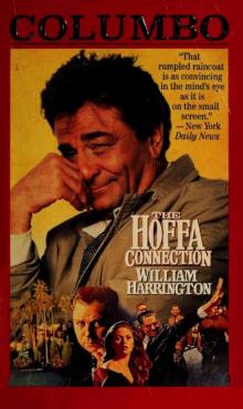 Columbo: The Hoffa Connection Columbo: The Hoffa Connection