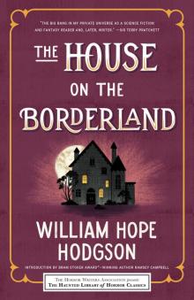 The House on the Borderland The House on the Borderland