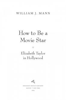 How to Be a Movie Star