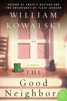 The Good Neighbor The Good Neighbor