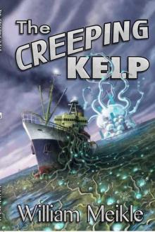 The Creeping Kelp