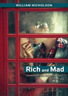 Rich and Mad Rich and Mad