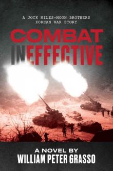 Combat Ineffective
