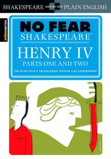 Henry IV Parts One and Two Henry IV Parts One and Two