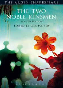 The Two Noble Kinsmen The Two Noble Kinsmen