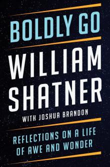 Boldly Go Boldly Go