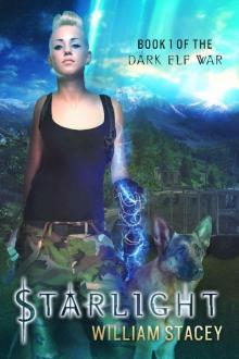 Starlight (The Dark Elf War Book 1)