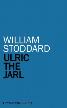 Ulric the Jarl Ulric the Jarl
