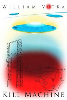 Kill Machine (The Hroza Connection Book 6) Kill Machine (The Hroza Connection Book 6)