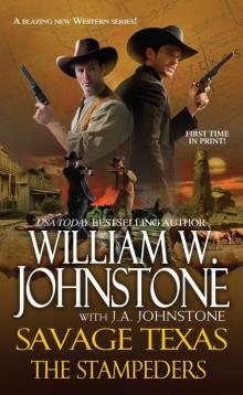 Savage Texas: The Stampeders Savage Texas: The Stampeders