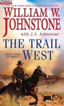 The Trail West The Trail West