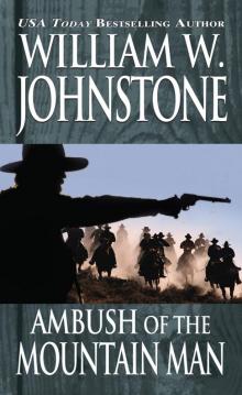 Ambush of the Mountain Man Ambush of the Mountain Man