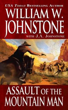 Assault of the Mountain Man Assault of the Mountain Man
