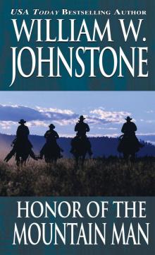 Honor of the Mountain Man Honor of the Mountain Man