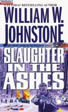 Slaughter in the Ashes Slaughter in the Ashes