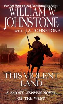 This Violent Land This Violent Land