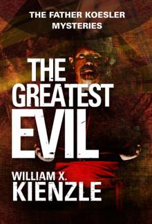 The Greatest Evil The Greatest Evil