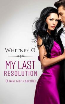 My Last Resolution My Last Resolution