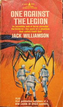 Legion Of Space 03 - One Against The Legion (1939) Legion Of Space 03 - One Against The Legion (1939)