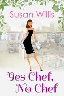 Yes Chef, No Chef Yes Chef, No Chef