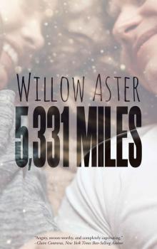 5.331 Miles: (Friends to lovers, second-chance romance) 5.331 Miles: (Friends to lovers, second-chance romance)
