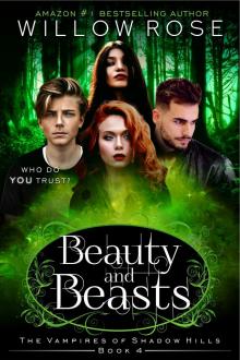 Beauty and Beasts (The Vampires of Shadow Hills Book 4) Beauty and Beasts (The Vampires of Shadow Hills Book 4)