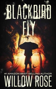 Blackbird Fly (Umbrella Man Trilogy Book 2) Blackbird Fly (Umbrella Man Trilogy Book 2)