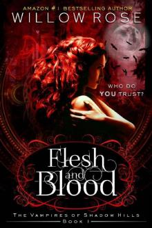 Flesh and Blood Flesh and Blood