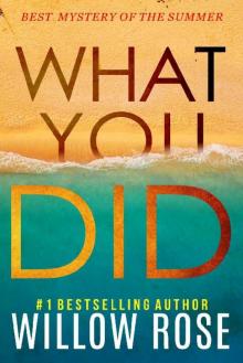 WHAT YOU DID (Eva Rae Thomas Mystery Book 2)
