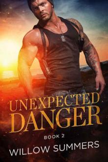 Unexpected Danger (Skyline Trilogy Book 2)