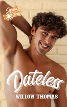 Dateless (Squad Goals Book 3)