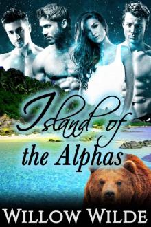 Island of the Alphas (Steamy Werebear Shifter BBW Menage Romance) Island of the Alphas (Steamy Werebear Shifter BBW Menage Romance)
