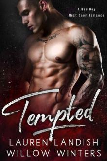 Tempted: A Bad Boy Next Door Romance Tempted: A Bad Boy Next Door Romance