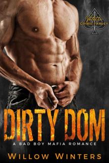 Dirty Dom: Valetti Crime Family (A Bad Boy Mafia Romance) Dirty Dom: Valetti Crime Family (A Bad Boy Mafia Romance)